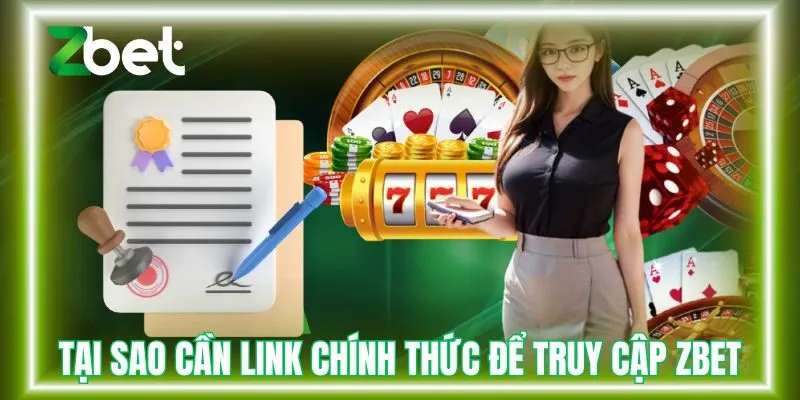 Lưu ý khi truy cập ZBET qua link mới
